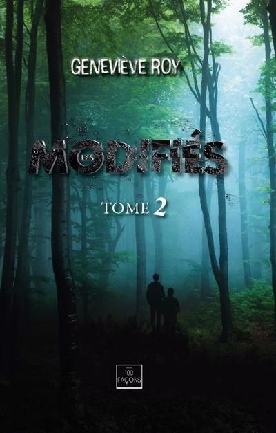 modifiés, 2 (Les) | Roy, Geneviève  (Auteur)