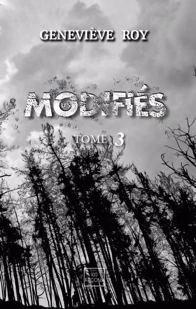 modifiés, 3 (Les) | Roy, Geneviève  (Auteur)