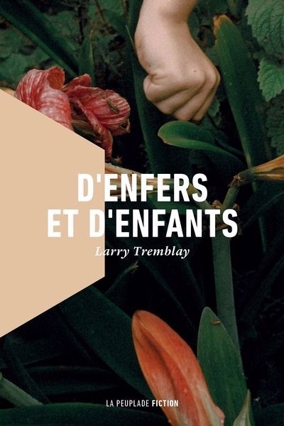 D'enfers et d'enfants | Tremblay, Larry