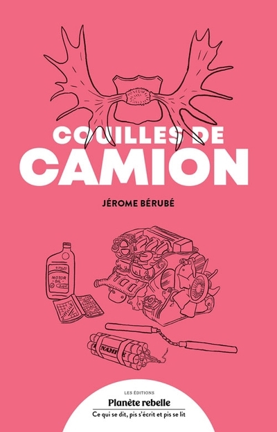 Couilles de camion : Virée sur les routes sinueuses de la masculinité | Bérubé, Jérome