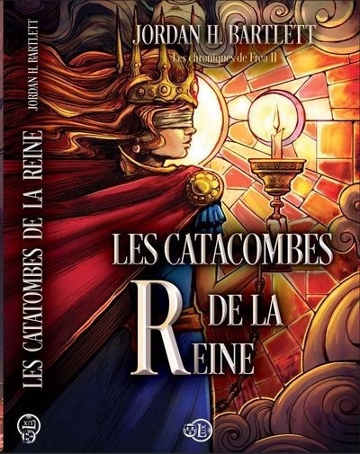 Les chroniques de Fréa T.02 - Les catacombes de la reine | Bartlett, Jordan H. (Auteur)