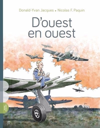 D'ouest en ouest | Paquin, Nicolas (Auteur)