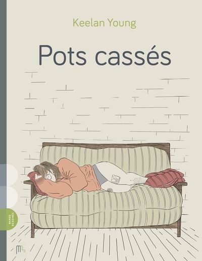 Pots cassés | Young, Keelan (Auteur)