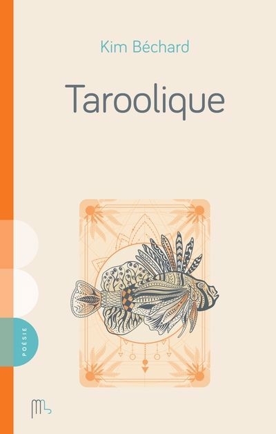 Taroolique | Béchard, Kim (Auteur)