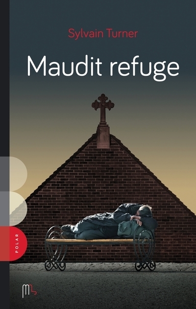 Maudit refuge | Turner, Sylvain