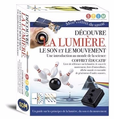 Découvre la lumière, le son et le mouvement : une introduction au monde de la science | Science et technologie