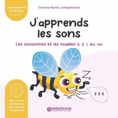J'apprends les sons. les consonnes et les voyelless, s, z, l, eu, ou | Martin, Caroline (Auteur)