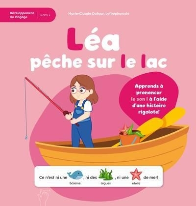 Léa pêche sur le lac | Dufour, Marie-Claude