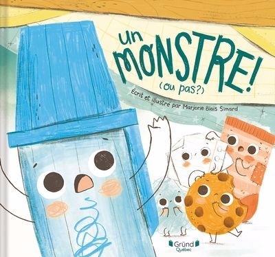 Un monstre ! (ou pas ?) | Blais Simard, Marjorie (Auteur)