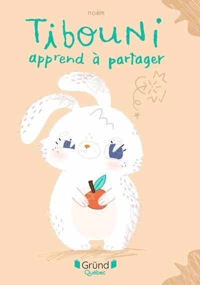 Tibouni apprend a partager | Noëm (Auteur)