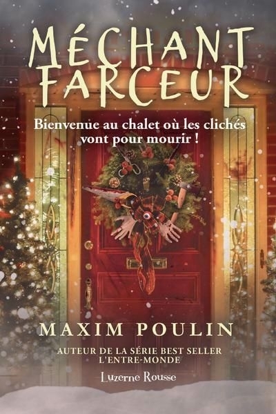 Méchant farceur | Poulin, Maxim