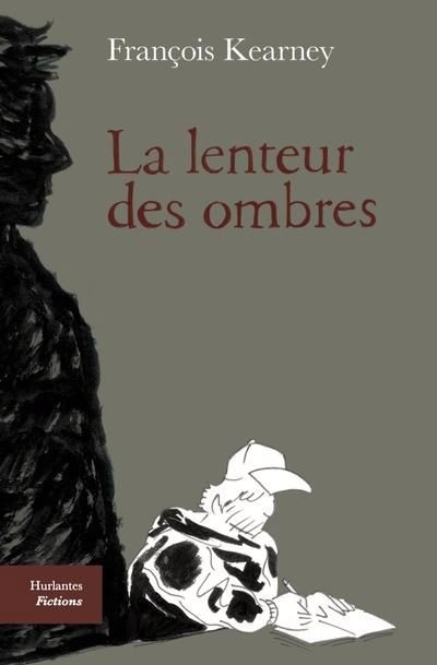 lenteur des ombres (La) | Kearney, François (Auteur) | Desharnais, Francis (Illustrateur)