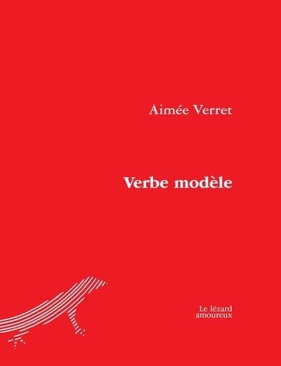 Verbe modèle | Verret, Aimée (Auteur)
