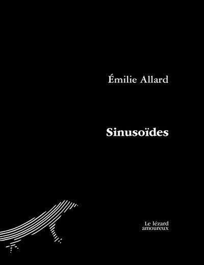 Sinusoïdes | Allard, Émilie