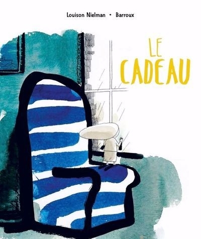 Le cadeau | Nielman, Louison | Barroux
