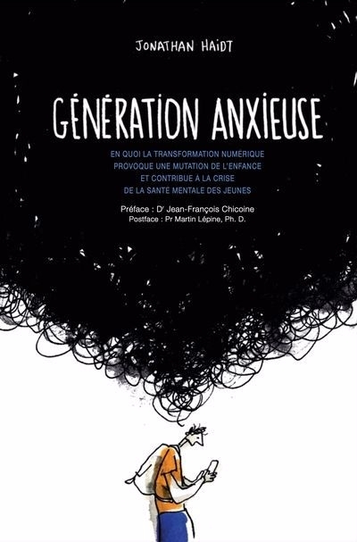 Génération anxieuse | Haidt, Jonathan (Auteur) | Barroux (Illustrateur)