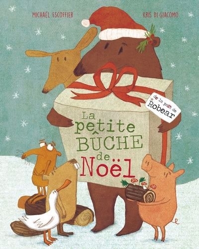 Petite bûche de Noël (La) | Escoffier, Michaël (Auteur) | Di Giacomo, Kris (Illustrateur)