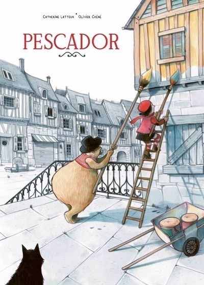 Pescador | Lafaye-Latteux, Catherine (Auteur) | Chéné, Olivier (Illustrateur)