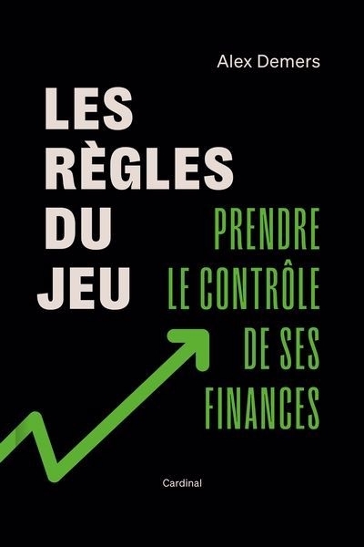 règles du jeu (Les) | Demers, Alexandre (Auteur)