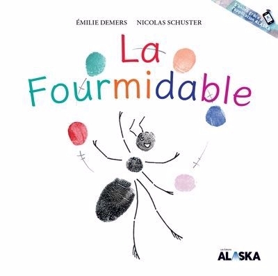 Fourmidable (La) | Demers, Émilie (Auteur) | Schuster, Nicolas (Illustrateur)