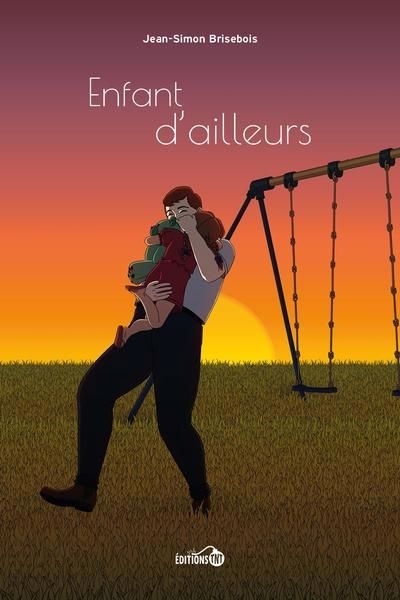 enfant d'ailleurs (L') | Brisebois, Jean-Simon