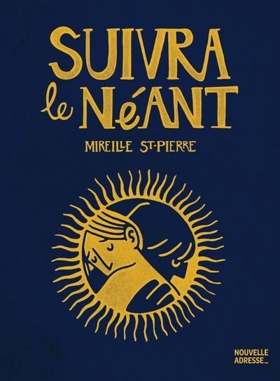 Suivra le néant | St-Pierre, Mireille (Auteur)