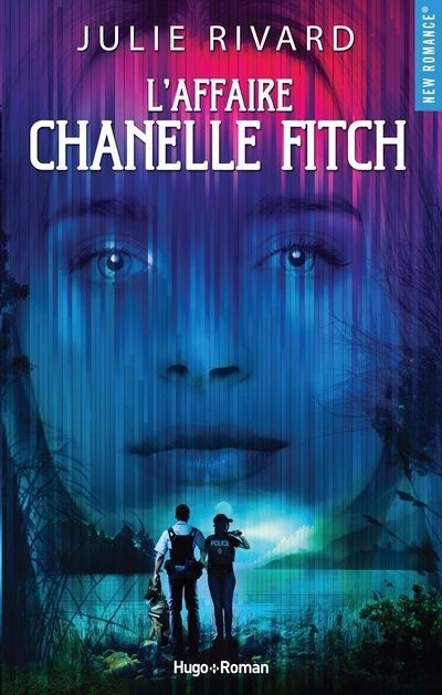 L'affaire Chanelle Fitch | Rivard, Julie (Auteur)