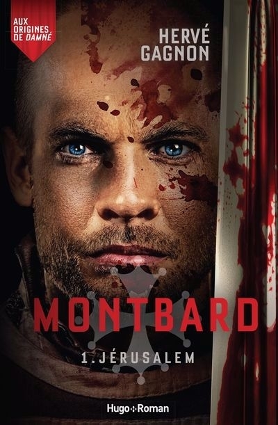 Montbard T.01 - Jérusalem | Gagnon, Hervé