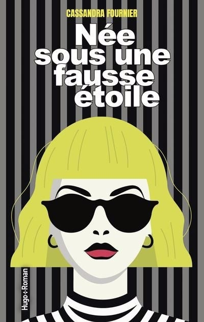 Née sous une fausse étoile | Fournier, Cassandra