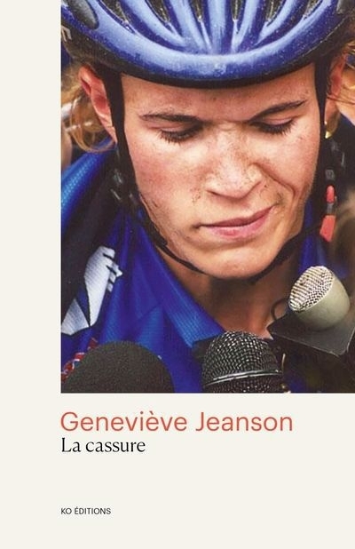 La cassure  | Jeanson, Geneviève