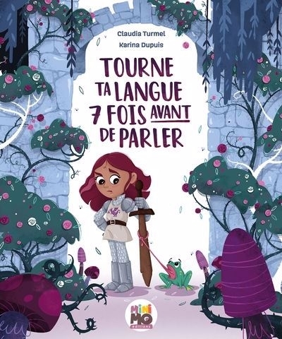 Tourne ta langue 7 fois avant de parler | Turmel, Claudia (Auteur) | Dupuis, Karina (Illustrateur)