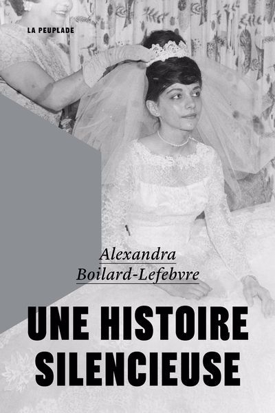 Une histoire silencieuse | Boilard-Lefebvre, Alexandra 