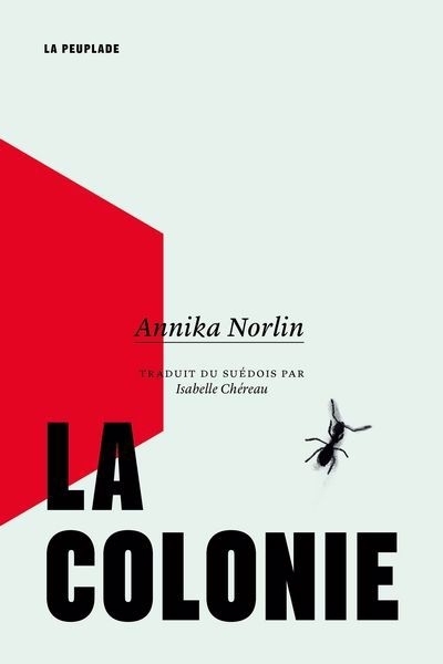 colonie (La) | Norlin, Annika (Auteur)