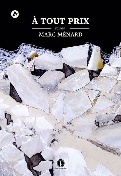 À tout prix | Ménard, Marc (Auteur)