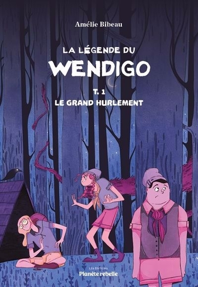 La légende du Wendigo, T.01 - grand hurlement (Le) | Bibeau, Amélie (Auteur)
