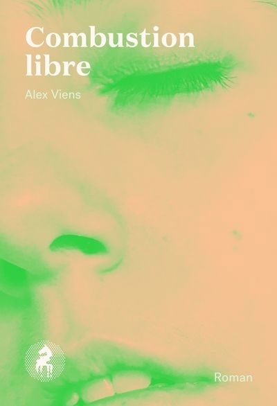 Combustion libre | Viens, Alex