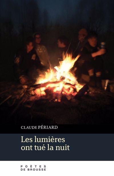 Les lumières ont tué la nuit | Périard, Claude (Auteur)