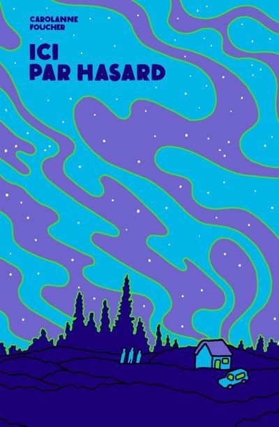 Ici par hasard | Foucher, Carolanne (Auteur)
