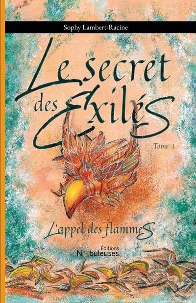L'appel des flammes | Lambert-Racine, Sophy