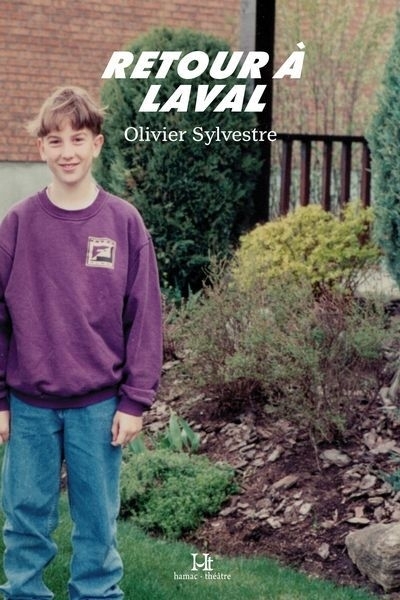 Retour à Laval | Sylvestre, Olivier