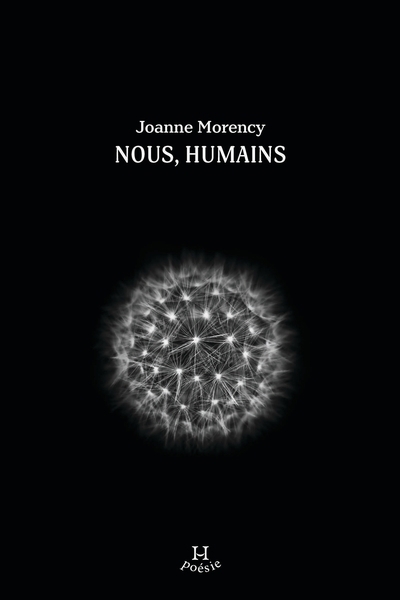 Nous, humains | Morency, Joanne (Auteur)