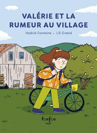 Valérie et la rumeur au village | Fontaine, Valérie (Auteur) | Grand, Aurélie (Illustrateur)
