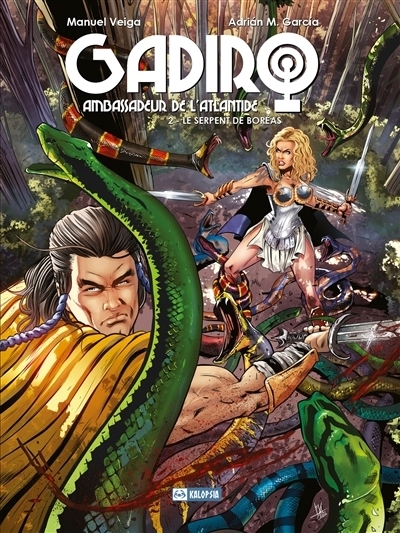 Gadiro : ambassadeur de l'Atlantide T.02 - Le serpent de Boréas | Veiga, Manuel (Auteur) | Garcia, Adrian M. (Illustrateur)