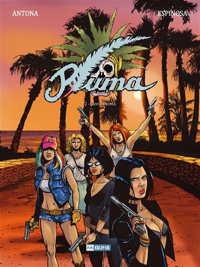 Pluma T.02 - Santa Pluma | Antona (Auteur) | Espinosa, Michel (Illustrateur)