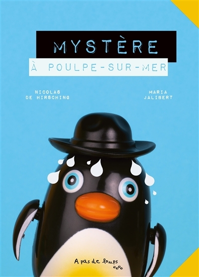 Mystère à Poulpe-sur-Mer | Hirsching, Nicolas de (Auteur) | Jalibert, Maria (Illustrateur)