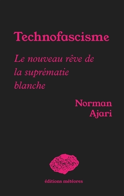 Technofascisme | Ajari, Norman