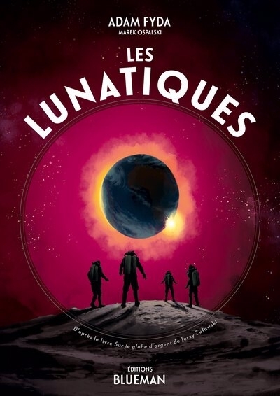 lunatiques (Les) | Fyda, Adam