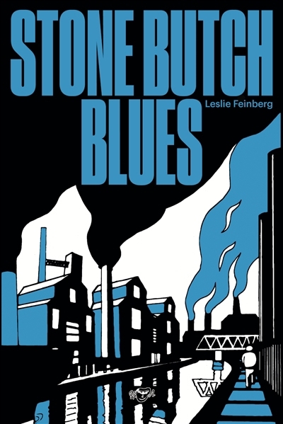 Stone butch blues | Feinberg, Leslie