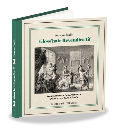 Gloss'hair revendica'tif | Penseur étoile (Auteur)