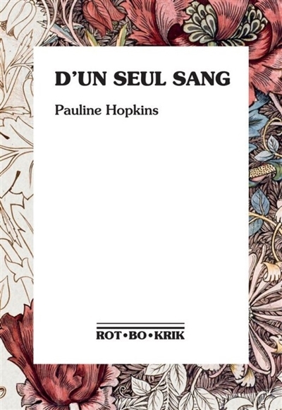 D'un seul sang ou Le moi caché | Hopkins, Pauline Elizabeth (Auteur)